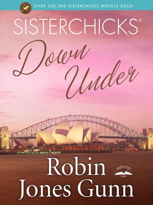 Title details for Sisterchicks Down Under by Robin Jones Gunn - Wait list
